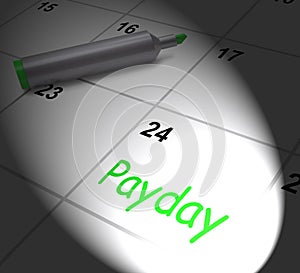 Payday Calendar Displays Salary Or Wages For Employment