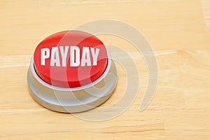 A Payday red push button