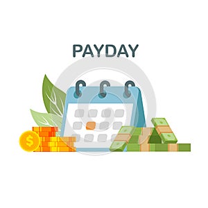 Payment date or payday concept.