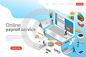 Payroll flat isometric vector landing page template of salary payment.