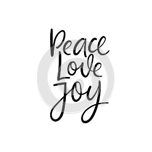 Peace love joy. Christmas and Happy New Year cards. Modern calligraphy. Hand lettering for greeting cards, photo