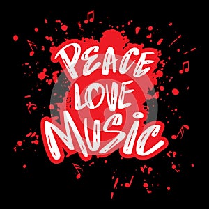 Peace love music hand lettering.