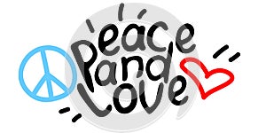 Peace and love - vector inscription doodle handwritten on theme of anti-war, pacifism. For flyers, stickers, posters