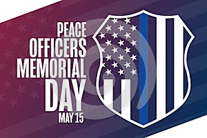 Peace Officers Memorial Day. May 15. Holiday concept. Template for background, banner, card, poster with text photo