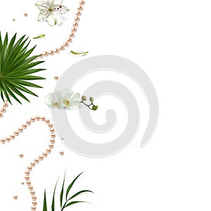 Pearl necklace. Jewelry. Tropical flowers and palm leaves. White orchids and lilies on a white abstract background.