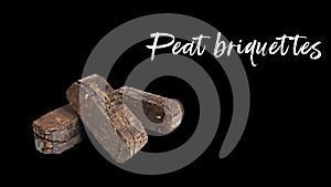 Peat briquettes on black background. Product label. Alternative fuels theme