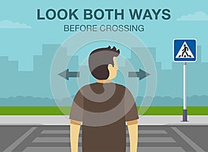 Pedestrian road safety rules. Young male character is about to cross the road. Look both ways before crossing.