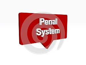 penal system speech ballon on white photo