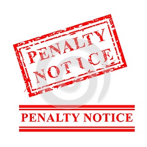 Penalty Notice, 2 style Grunge Red Rubber Stamp