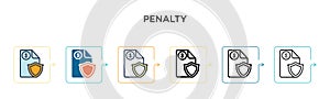 Penalty vector icon in 6 different modern styles. Black, two colored penalty icons designed in filled, outline, line and stroke