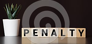 PENALTY word made with building blocks