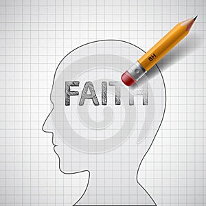 Pencil erases the word faith