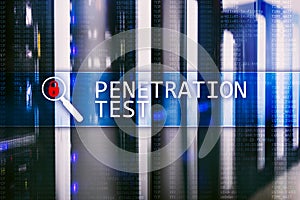 Penetration test. Cybersecurity and ata protection. Hacker attack prevention. Futuristic server room on background.