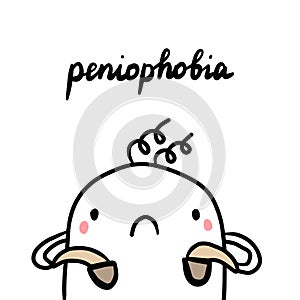 Peniophobia hand drawn illustration with cute marshmallow