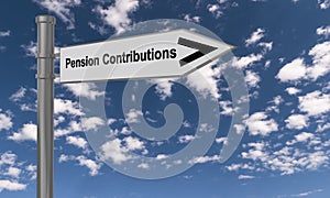 pension contributions traffic sign on blue sky photo