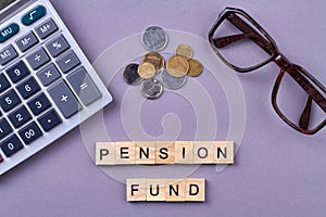 Pension fund concept.