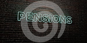 PENSIONS -Realistic Neon Sign on Brick Wall background - 3D rendered royalty free stock image