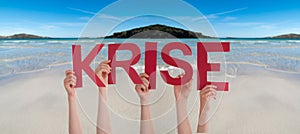 People Hands Holding Word Krise Means Crisis, Ocean Background