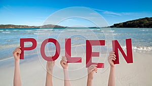 People Hands Building Word Polen Means Poland, Ocean And Sea photo