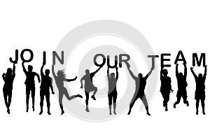 People silhouettes holding letters with words JOIN OUR TEAM