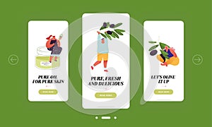 People Use Olive Oil for Eating and Cosmetics Mobile App Page Onboard Screen Set. Tiny Characters Holding Ripe Olive