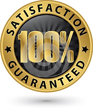 100 percent customer satisfaction guaranteed golden sign with ri photo