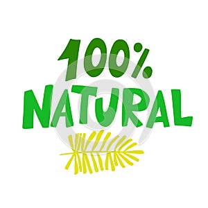 100 Percent Natural food green sign, organic vector stamp sticker