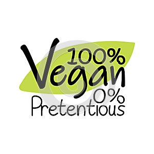 100 percent vegan and zero pretentious, label photo