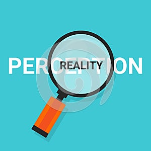 Perception reality magnifying find truth photo