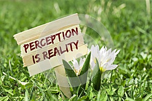 Perception is reality photo