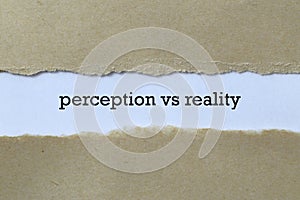 Perception vs reality on paper