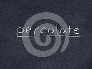 Percolate