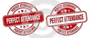 Perfect attendance stamp. perfect attendance label. round grunge sign
