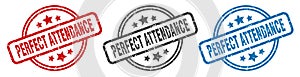 perfect attendance stamp. perfect attendance round isolated sign.