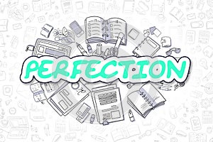 Perfection - Doodle Green Word. Business Concept.