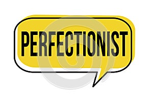 Perfectionist speech bubble