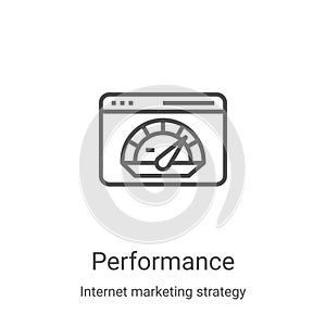performance icon vector from internet marketing strategy collection. Thin line performance outline icon vector illustration.