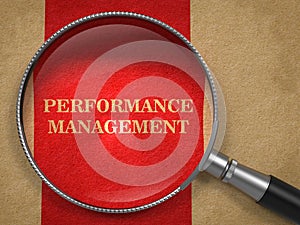 Performance Management through Magnifying Glass.