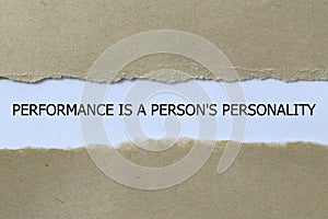 performance is a person\'s personality on white paper