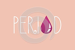 Period conceptual minimalistic sign. Menstruation girly pic