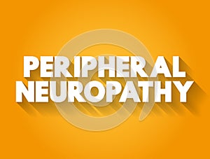 Peripheral neuropathy text quote, medical concept background