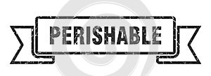 perishable ribbon. perishable grunge band sign.