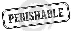 perishable stamp. perishable rectangular stamp on white background