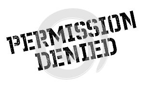 Permission Denied rubber stamp