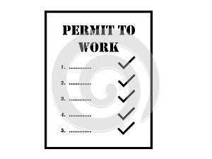 Permit-to-work PTW refers to management systems used to ensure that work is done safely and efficiently. photo