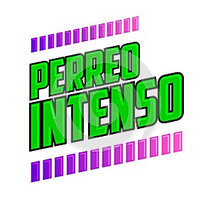 Perreo Intenso, Intense Twerking Spanish text, Latin Party vector design. photo