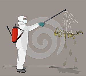 A person in an antiviral suit with an atomizer to disinfect viral diseases such as coronavirus, sars and merce fills the word