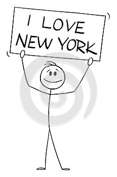 Person Holding I love New York Sign , Vector Cartoon Stick Figure Illustration