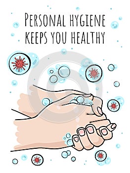 Personal hygiene and disease prevention poster. Hands cleansed of the virus