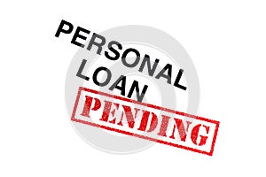 Personal Loan Pending